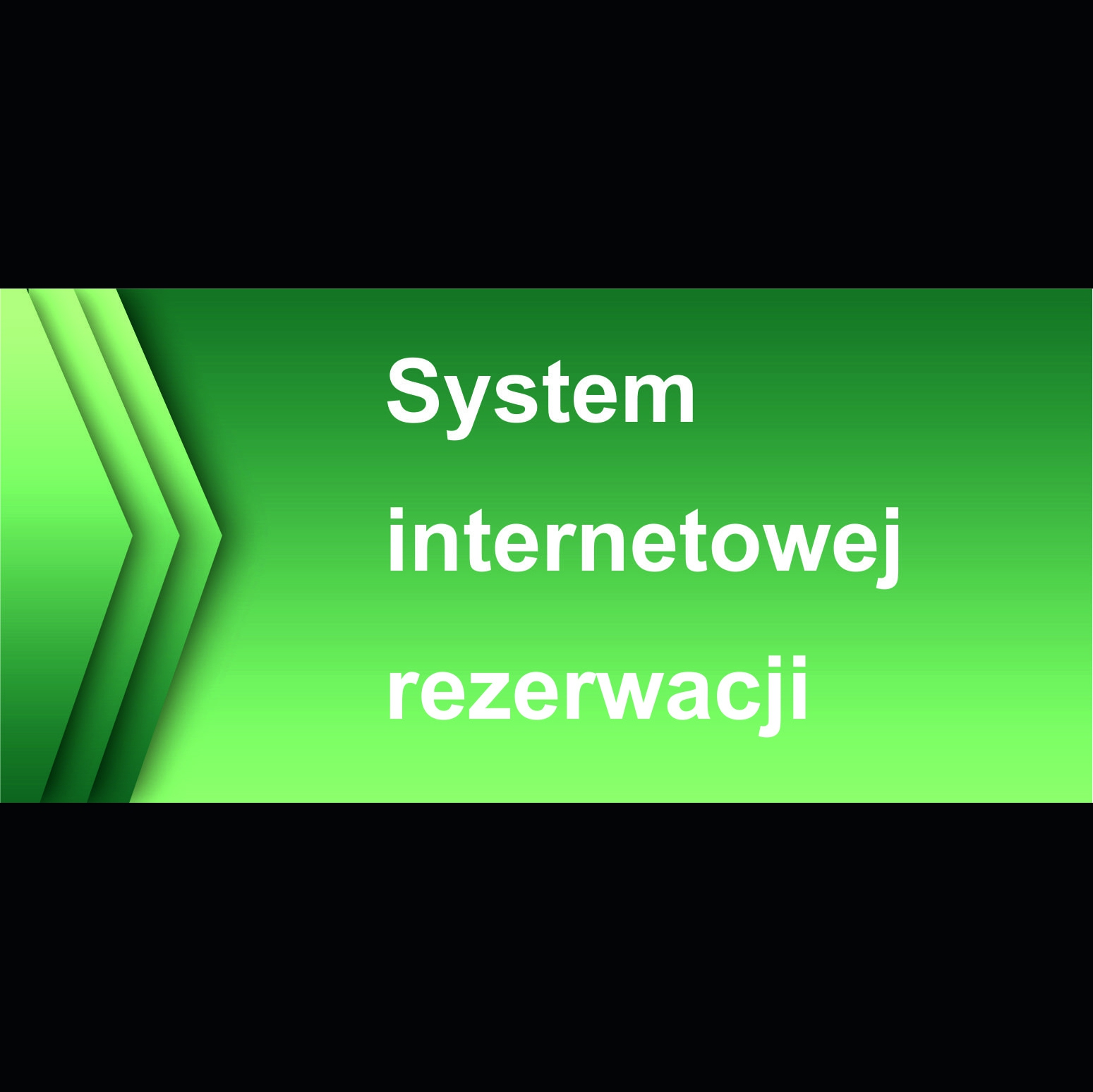SYSTEM INTERNETOWEJ REZERWACJI