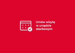 Umów wizytę w Urzędzie Skarbowym