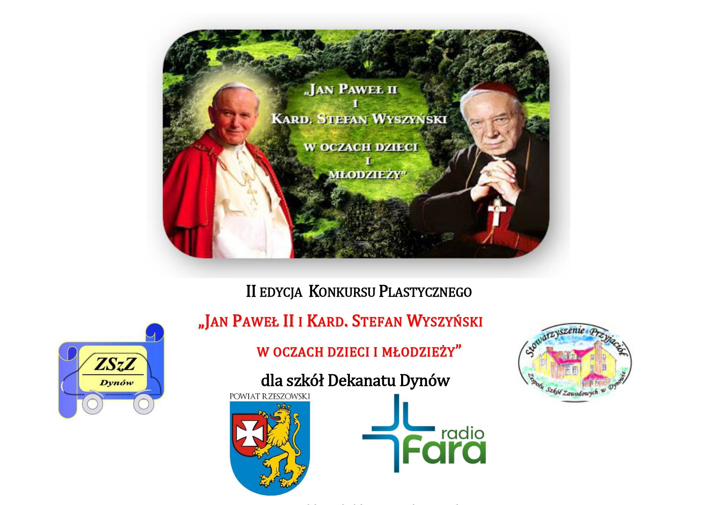 Konkurs plastyczny pn. „Jan Paweł II i Kard. Stefan Wyszyński w oczach dzieci  i młodzieży” pod Honorowym Patronatem Starosty Rzeszowskiego